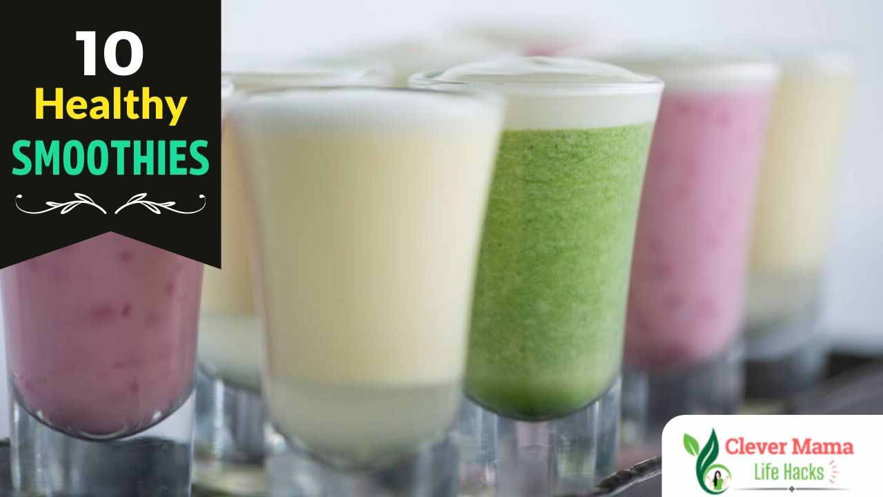 10 Best Healthy Smoothies